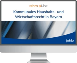 Abbildung von Kommunales Haushalts- und Wirtschaftsrecht in Bayern • Online | 1. Auflage | | beck-shop.de