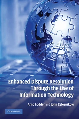 Abbildung von Lodder / Zeleznikow | Enhanced Dispute Resolution Through the Use of Information Technology | 1. Auflage | 2010 | beck-shop.de