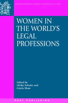 Abbildung von Schultz / Shaw | Women in the World's Legal Professions | 1. Auflage | 2003 | beck-shop.de