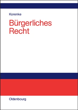 Abbildung von Korenke | Bürgerliches Recht | 1. Auflage | 2006 | beck-shop.de