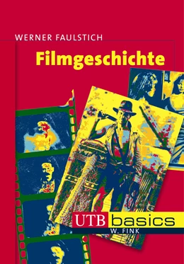 Abbildung von Faulstich | Filmgeschichte | 1. Auflage | 2005 | beck-shop.de