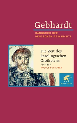 Abbildung von Schieffer | Gebhardt. Handbuch der deutschen Geschichte, Band 2: Die Zeit des karolingischen Großreichs 714-887 | 10. Auflage | 2005 | beck-shop.de