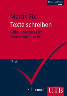 Abbildung von Fix | Texte schreiben | 2. Auflage | 2008 | beck-shop.de