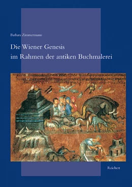 Abbildung von Zimmermann | Die Wiener Genesis im Rahmen der antiken Buchmalerei | 1. Auflage | 2003 | 13 | beck-shop.de