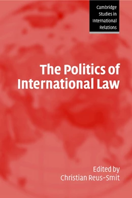 Abbildung von Reus-Smit | The Politics of International Law | 1. Auflage | 2004 | 96 | beck-shop.de