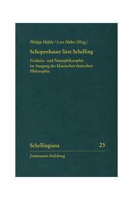 Abbildung von Schopenhauer liest Schelling | 1. Auflage | 2021 | 23 | beck-shop.de