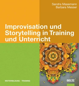 Abbildung von Masemann | Improvisation und Storytelling in Training und Unterricht | 1. Auflage | 2009 | beck-shop.de