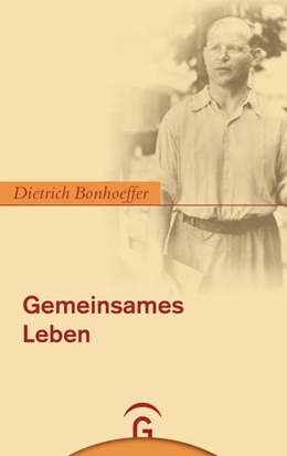 Abbildung von Bonhoeffer | Gemeinsames Leben | 1. Auflage | 2006 | beck-shop.de