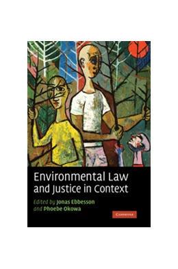 Abbildung von Ebbesson / Okowa | Environmental Law and Justice in Context | 1. Auflage | 2009 | beck-shop.de