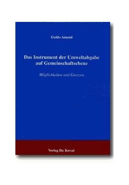 Abbildung von Amend | Das Instrument der Umweltabgabe auf Gemeinschaftsebene | 1. Auflage | 2001 | 5 | beck-shop.de