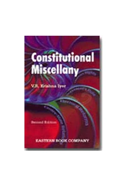 Abbildung von Krishna Iyer | Constitutional Miscellany | 1. Auflage | | beck-shop.de
