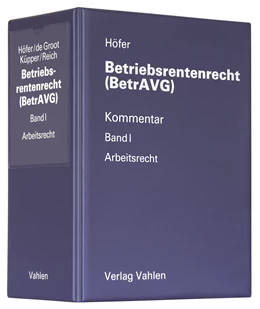 Abbildung von Höfer | Betriebsrentenrecht (BetrAVG) Band I: Arbeitsrecht | 29. Auflage | 2023 | beck-shop.de