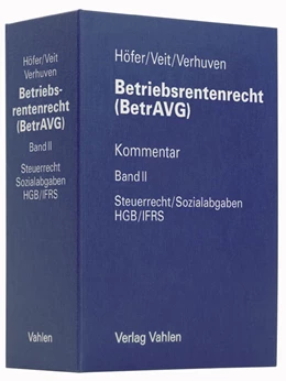 Abbildung von Höfer / Veit | Betriebsrentenrecht (BetrAVG) Band II: Steuerrecht / Sozialabgaben, HGB / IFRS | 24. Auflage | 2023 | beck-shop.de