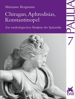 Abbildung von Bergmann | Chiragan, Aphrodisias, Konstantinopel | 1. Auflage | 2000 | 07 | beck-shop.de