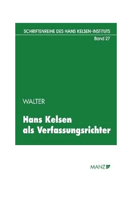 Abbildung von Walter | Hans Kelsen als Verfassungs richter | 1. Auflage | 2005 | 27 | beck-shop.de