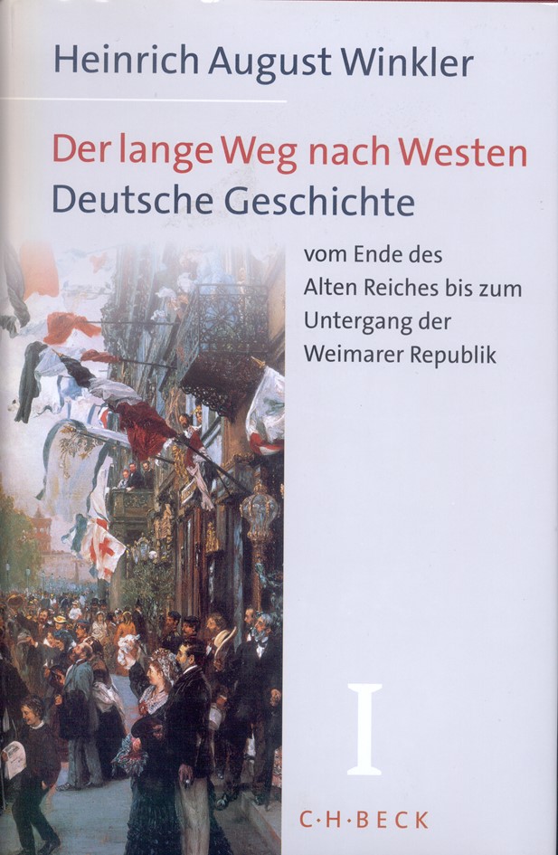 Cover: Winkler, Heinrich August, Deutsche Geschichte vom Ende des Alten Reiches bis zum Untergang der Weimarer Republik