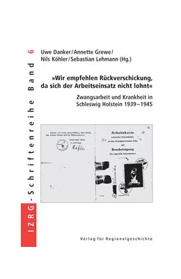 Abbildung von Danker / Grewe | »Wir empfehlen Rückverschickung, da sich der Arbeitseinsatz nicht lohnt« | 1. Auflage | 2001 | 6 | beck-shop.de