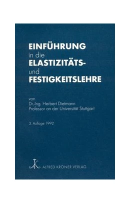 Abbildung von Dietmann | Einführung in die Elastizitäts- und Festigkeitslehre | 1. Auflage | | beck-shop.de