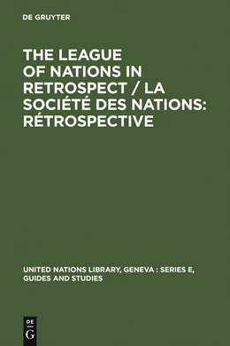 Abbildung von The League of Nations in retrospect / La Société des Nations: rétrospective | 1. Auflage | 1983 | 3 | beck-shop.de
