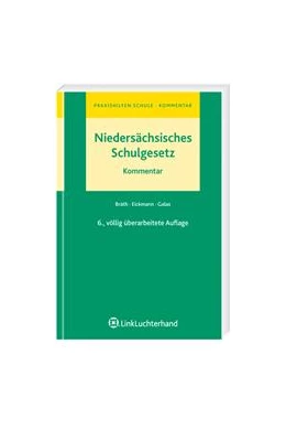 Abbildung von Eickmann / Bräth | Niedersächsisches Schulgesetz | 1. Auflage | 2009 | beck-shop.de