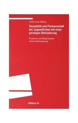 Abbildung von Leue-Käding | Sexualität und Partnerschaft bei Jugendlichen mit einer geistigen Behinderung | 1. Auflage | 2004 | beck-shop.de