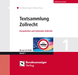 Abbildung von Reguvis Fachmedien (Hrsg.) | Textsammlung Zollrecht | 1. Auflage | 2023 | beck-shop.de