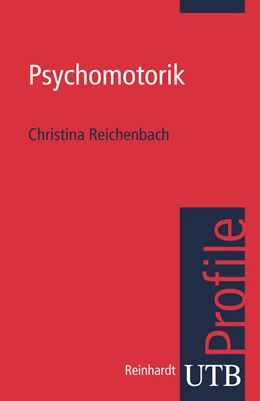 Abbildung von Reichenbach | Psychomotorik | 1. Auflage | 2011 | beck-shop.de