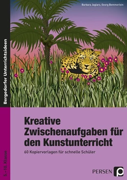 Abbildung von Jaglarz / Bemmerlein | Kreative Zwischenaufgaben für den Kunstunterricht | 1. Auflage | | beck-shop.de