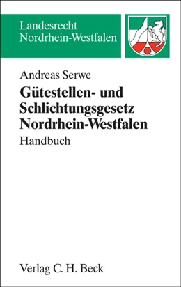 Abbildung von Serwe | Gütestellen- und Schlichtungsgesetz Nordrhein-Westfalen | 1. Auflage | 2002 | beck-shop.de