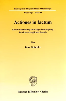 Abbildung von Gröschler | Actiones in factum. | 1. Auflage | 2002 | 39 | beck-shop.de