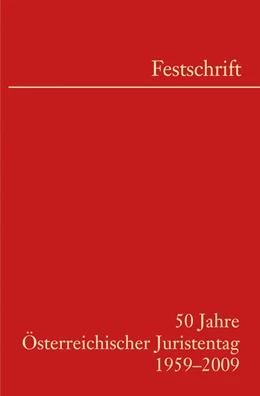 Abbildung von 50 Jahre Österreichischer Juristentag 1959-2009 | 1. Auflage | 2009 | beck-shop.de