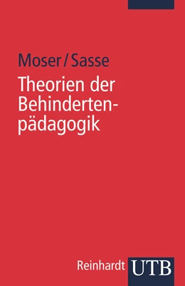 Abbildung von Moser / Sasse | Theorien der Behindertenpädagogik | 1. Auflage | 2008 | beck-shop.de