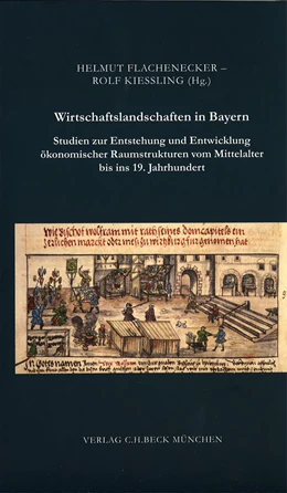Abbildung von Flachenecker, Helmut / Kiessling, Rolf | Wirtschaftslandschaften in Bayern | 1. Auflage | 2010 | 39 | beck-shop.de