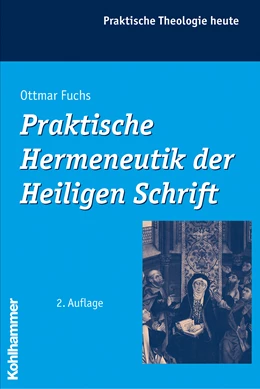Abbildung von Fuchs | Praktische Hermeneutik der Heiligen Schrift | 2. Auflage | 2025 | 57 | beck-shop.de