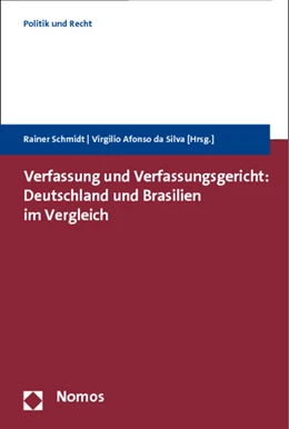 Abbildung von Schmidt / Silva (Hrsg.) | Verfassung und Verfassungsgericht: Deutschland und Brasilien im Vergleich | 1. Auflage | 2012 | beck-shop.de