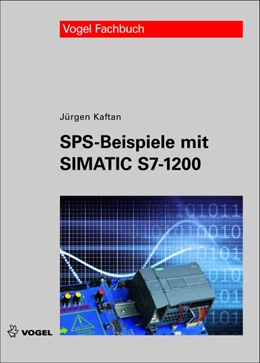 Abbildung von Kaftan | SPS-Beispiele mit Simatic S7-1200 | 1. Auflage | 2012 | beck-shop.de