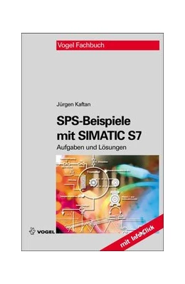 Abbildung von Kaftan | SPS-Beispiele mit Simatic S7 | 2. Auflage | 2010 | beck-shop.de
