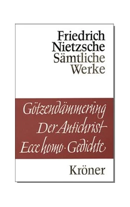 Abbildung von Nietzsche | Götzendämmerung - Der Antichrist - Ecce homo - Gedichte | 8. Auflage | 1990 | 77 | beck-shop.de