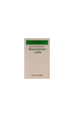 Abbildung von Günther | Baumschutzrecht | 1. Auflage | 1994 | Band 10 | beck-shop.de
