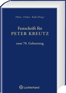 Abbildung von Hönn / Oetker | Festschrift für Peter Kreutz zum 70. Geburtstag | 1. Auflage | 2010 | beck-shop.de