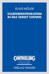 Abbildung von Möller | Zuliefererintegration in das Target Costing - auf Basis der Transaktionskostentheorie | 2002 | beck-shop.de