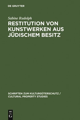 Abbildung von Rudolph | Restitution von Kunstwerken aus jüdischem Besitz | 1. Auflage | 2007 | beck-shop.de