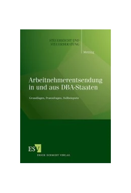 Abbildung von Metzing | Arbeitnehmerentsendung in und aus DBA-Staaten | 1. Auflage | 2009 | Band 48 | beck-shop.de