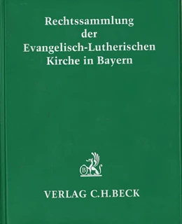 Abbildung von Heinzel | Rechtssammlung der Evangelisch-Lutherischen Kirche in Bayern | 92. Auflage | 2024 | beck-shop.de