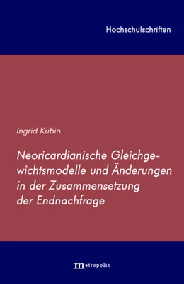 Abbildung von Kubin | Neoricardianische Gleichgewichtsmodelle und Änderungen in der Zusammensetzung der Endnachfrage | 1. Auflage | | 2 | beck-shop.de