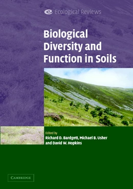 Abbildung von Bardgett / Usher | Biological Diversity and Function in Soils | 1. Auflage | 2005 | beck-shop.de
