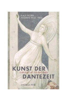 Abbildung von Krüger / Wille | Kunst der Dantezeit | 1. Auflage | 2025 | beck-shop.de