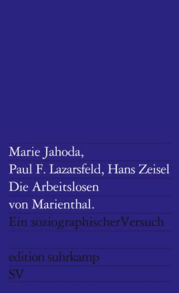 Abbildung von Zeisel / Jahoda | Die Arbeitslosen von Marienthal | 28. Auflage | 1975 | beck-shop.de