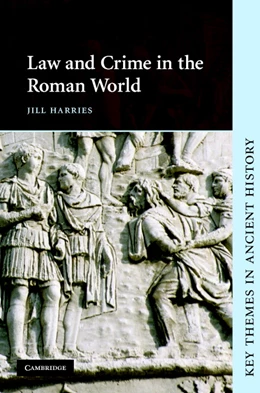 Abbildung von Harries | Law and Crime in the Roman World | 1. Auflage | 2007 | beck-shop.de