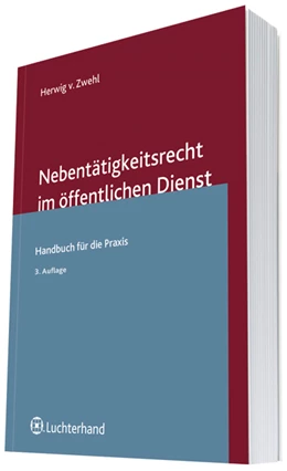 Abbildung von Zwehl | Nebentätigkeitsrecht im öffentlichen Dienst | 3. Auflage | 2011 | beck-shop.de